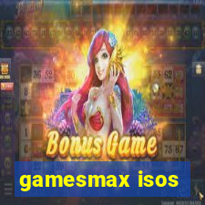 gamesmax isos